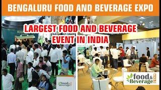 Food and Beverage Expo in Bengaluru | food and beverage industry | Food and Beverage Event