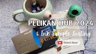 Pelikan Hub 2024 and Ink Sample Sorting