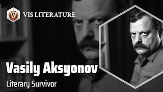 Vasily Aksyonov: Triumph Over Tragedy | Writers & Novelists Biography