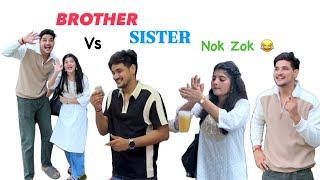 Bhai-behan nok-zoke || Brother-sister comedy II Shubham || Tiyaa  #trending #comedy