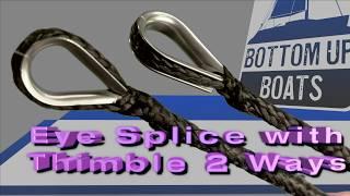 Master the Dyneema Eye Splice with a Thimble
