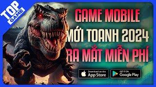 Top Game Android – IOS Mới Toanh – Đã & Sẽ Ra Mắt Miễn Phí Cuối Năm 2024