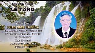 Lễ Tang Cụ Phó Giuse Phan Ngọc Thưởng Giáo Xứ Du Hiếu 1