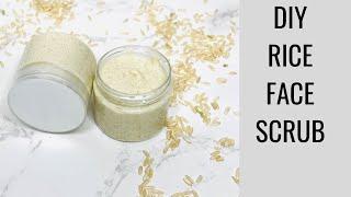 DIY MOISTURIZING RICE FACE SCRUB FOR SMOOTH GLOWING SKIN