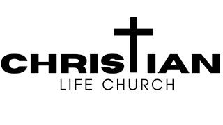 Christian Life Church 11/10/24