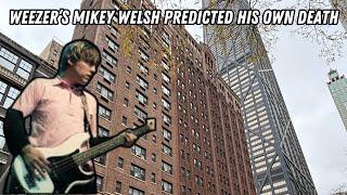 Weezer’s Mikey Welsh: How he Predicted his Death and Where it Happened