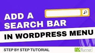 How To Add A Search Bar To The WordPress Menu