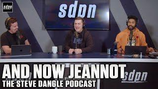 And Now Jeannot | The Steve Dangle Podcast