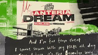 Sublime vs Biggie - “Santeria Dream”