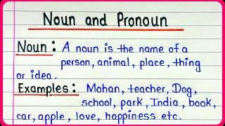 Definition of Noun and Pronoun | Definition of noun | Definition of pronoun | Noun | Pronoun