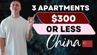 Living Cheap in China: Tour 3 Budget Apartments Under $310!