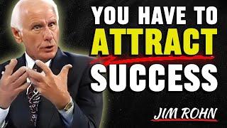 How to Attract Success with the Law of Attraction | Jim Rohn Motivation