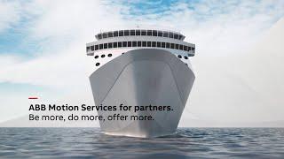 ABB Motion Services for partners. Be more, do more, offer more