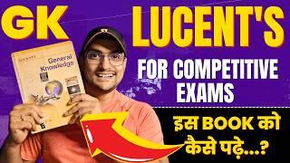 How to Study Lucent GK for Competitive Exams ?? GK for SSC | Lucent General Knowledge