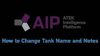 How to change tank name and notes in AIP