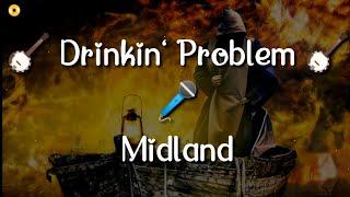 🪕 Drinkin' Problem - Midland     🪕CountryMusic