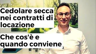 Cedolare secca nei contratti di locazione: che cos'è e quando conviene