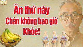 Người Già Ăn Món Này Buổi Tối, Chân Không Bao Giờ Khỏe