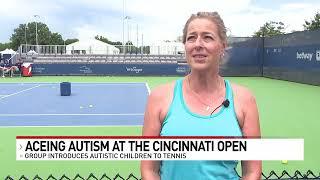 ACEing Autism At the Cincinnati Open by WKRC Local 12