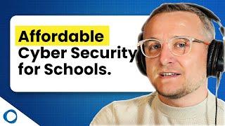 Protect Your School from Cyber Threats (Without Blowing the Budget)