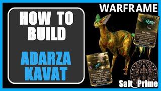 Adarza Kavat - How to Build - Warframe - 2024