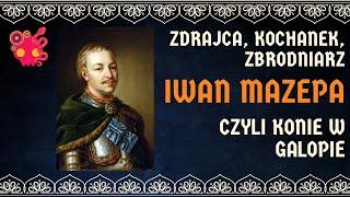 Iwan Mazepa - hetman, który przeszedł do historii, bo zabawiał się z żoną sąsiada.