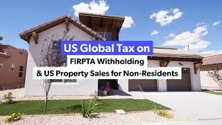 US Global Tax - FIRPTA Withholding