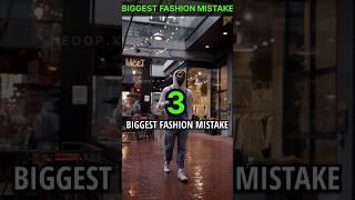 3 Biggest Fashion MISTAKE  || #mensfashion #shorts