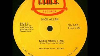 Nick Allen - Need More Time