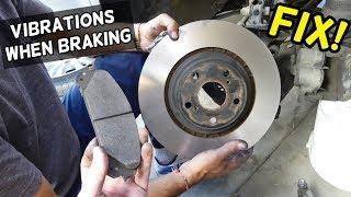 STEERING WHEEL VIBRATIONS WHEN BRAKING FIX