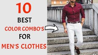 10 Simple Color Combinations For Men's Clothes 2025 | BEST Colors Of Men's Clothes | Men's Fashion!