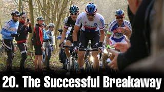 20. The Successful Breakaway | The 100 tactics of cycling