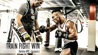 TRAIN FIGHT WIN - BELLATOR NYC - EPISODE.1