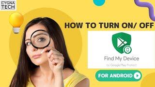 How to Turn On/ Off Find My Device On An Android Phone | Find Lost Phone | Find Stolen Phone on Maps