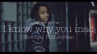 Mikey Dollaz - I Know Why Dey Mad - Prod by. @Akardy100