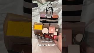 sephora skincare haul 