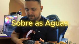 Audição Dunamis Music // Jean Rocha // Sobre as Aguas