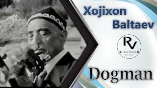 Xojixo Baltaev Dogman _ Audio versiya.Хожихон Болтаев