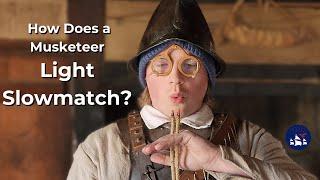 Primed and Loaded | How Does a Musketeer Light Their Slowmatch?