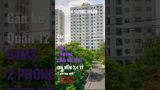 Bán căn hộ Quận 12 gần cầu Tham Lương, An Sương iPark, giá chỉ 2.4 tỷ, nhà mới, 2 phòng.
