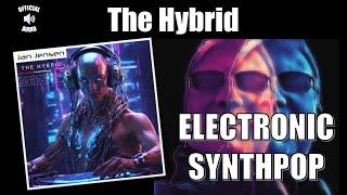 Jan Jensen - The Hybrid [Retro Music / Electronic Synth Music / Synthpop] (Official Audio)