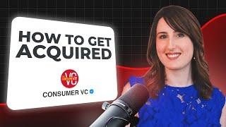 HOW TO GET ACQUIRED - Masterclass for CPG Brands | Consumer VC