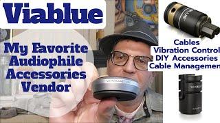 Viablue - The Best Audiophile Accessory Company I've Found - Part 1