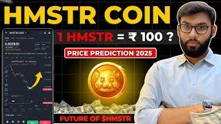 Why Hamster Kombat Coin has 100x Potential? | HMSTR PRICE PREDICTION 2025