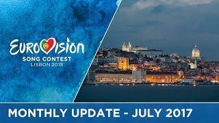 Eurovision Song Contest - Monthly Update - July 2017