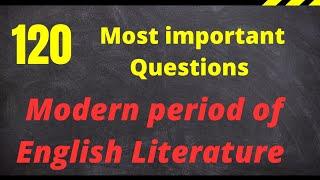 Modern period of English literature || most important questions || Smart learning everyday||