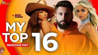  Benidorm Fest 2025 | My Top 16 (Spain Eurovision 2025)