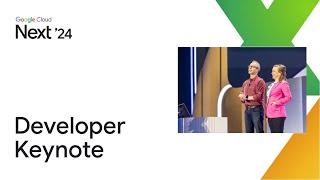 Google Cloud Next '24 Developer Keynote