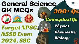 Master General Science MCQs for NSSB, NPSC & Competitive Exams (2024)