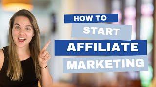 Get Started with Affiliate Marketing | Affiliate Sales for Beginners